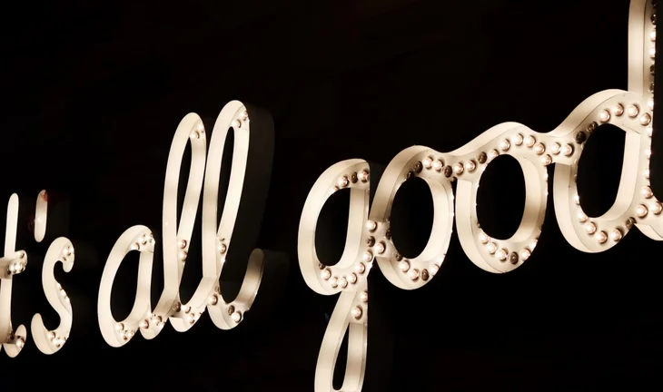 a sign that says it's all good